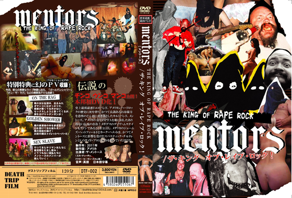 世界最悪バンド　The Mentors/ ザ・キング・オブ・レイプ・ロック！